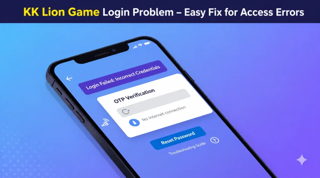 KK Lion Game Login Problem 1 KKLion Game Login Problem